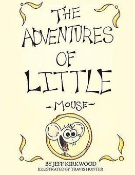 The Adventures of Little Mouse