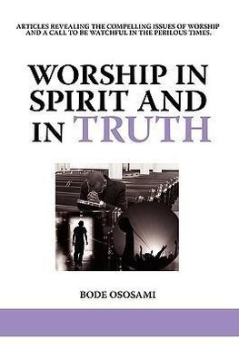 Worship in Spirit and in Truth