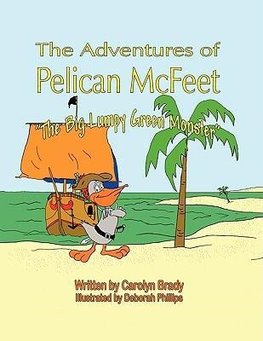 The Adventures of Pelican McFeet