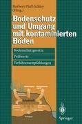 Bodenschutz und Umgang mit kontaminierten Böden