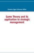 Game Theory and its application to strategic management