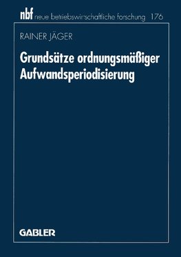 Grundsätze ordnungsmäßiger Aufwandsperiodisierung