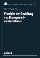 Prinzipien der Gestaltung von Managementanreizsystemen