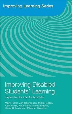 Fuller, M: Improving Disabled Students' Learning