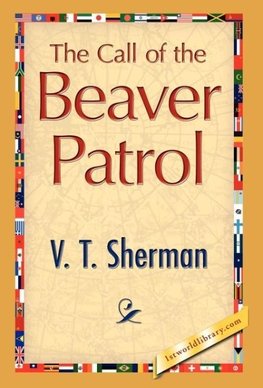 The Call of the Beaver Patrol