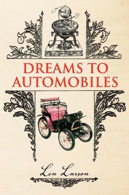 Dreams to Automobiles