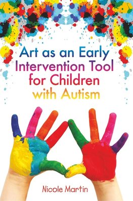 Art as an Early Intervention Tool for Children with Autism