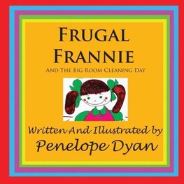 Frugal Frannie--And The Big Room Cleaning Day