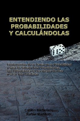 ENTENDIENDO LAS PROBABILIDADES Y CALCULÁNDOLAS