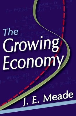 Meade, J: The Growing Economy