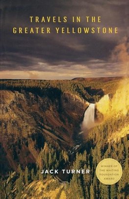 Travels in the Greater Yellowstone