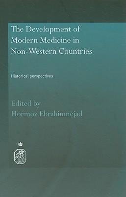 Ebrahimnejad, H: Development of Modern Medicine in Non-Weste