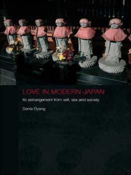 Ryang, S: Love in Modern Japan