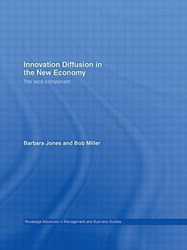 Jones, B: Innovation Diffusion in the New Economy