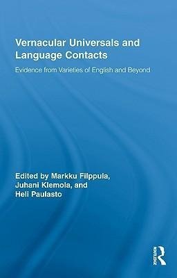 Filppula, M: Vernacular Universals and Language Contacts