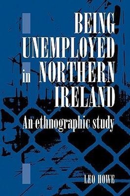 Being Unemployed in Northern Ireland