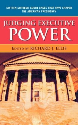 Judging Executive Power Judging Executive Power Judging Executive Power