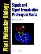 Signals and Signal Transduction Pathways in Plants