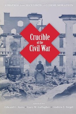 Crucible of the Civil War