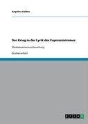 Der Krieg in der Lyrik des Expressionismus