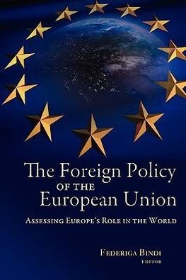 The Foreign Policy of the European Union