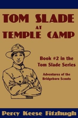 Tom Slade at Temple Camp