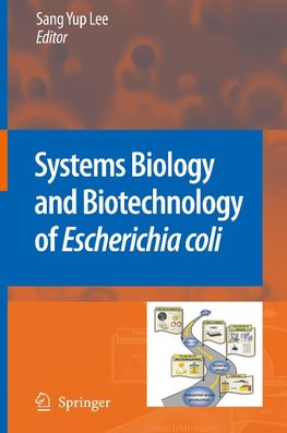 Systems Biology and Biotechnology of Escherichia coli