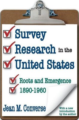 Converse, J: Survey Research in the United States