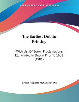 The Earliest Dublin Printing