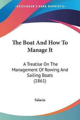 The Boat And How To Manage It