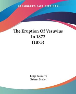 The Eruption Of Vesuvius In 1872 (1873)