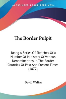 The Border Pulpit