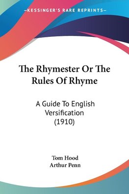 The Rhymester Or The Rules Of Rhyme