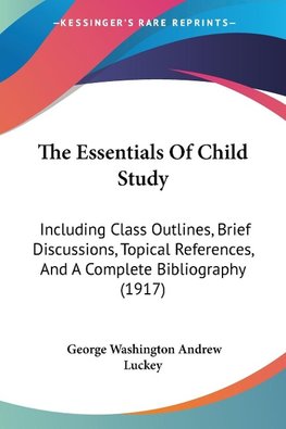 The Essentials Of Child Study