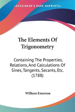 The Elements Of Trigonometry