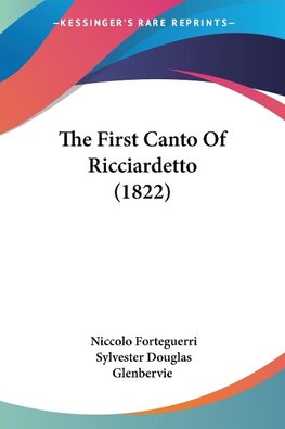 The First Canto Of Ricciardetto (1822)