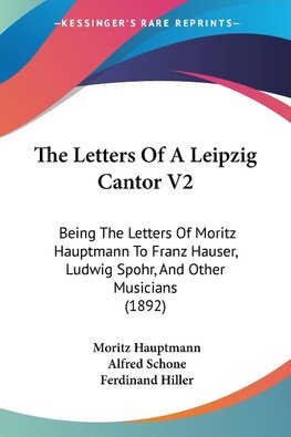 The Letters Of A Leipzig Cantor V2