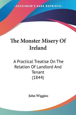 The Monster Misery Of Ireland