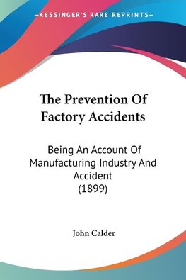 The Prevention Of Factory Accidents