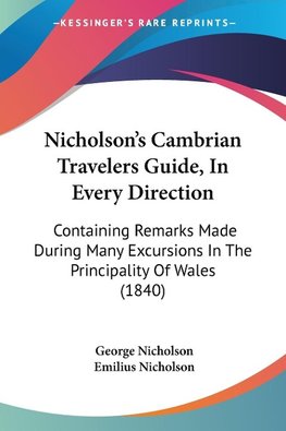 Nicholson's Cambrian Travelers Guide, In Every Direction