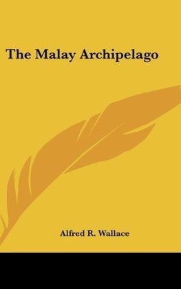 The Malay Archipelago