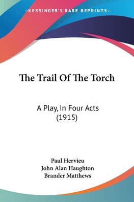 The Trail Of The Torch