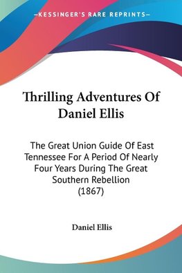 Thrilling Adventures Of Daniel Ellis