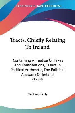 Tracts, Chiefly Relating To Ireland