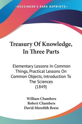 Treasury Of Knowledge, In Three Parts