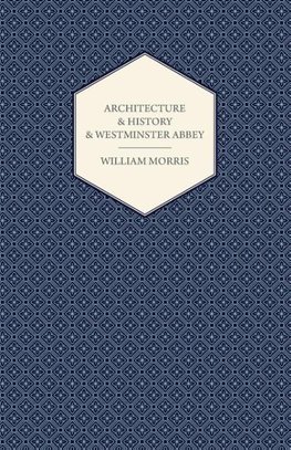 Architecture and History and Westminster Abbey