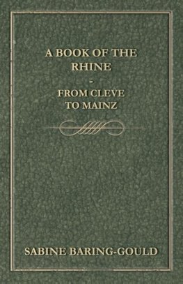 A Book Of The Rhine - From Cleve To Mainz