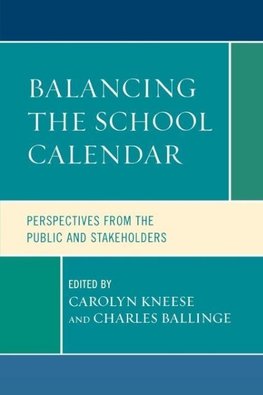 Balancing the School Calendar