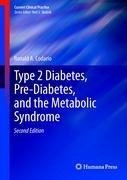 Type 2 Diabetes, Pre-Diabetes, and the Metabolic Syndrome