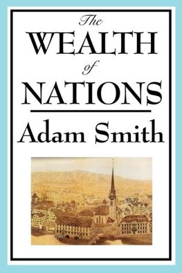 The Wealth of Nations